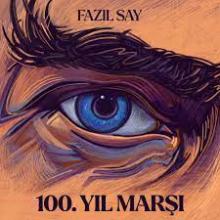 Fazıl Say 100. Yıl Marşı Albüm Kapağı