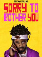 Sorry to Bother You